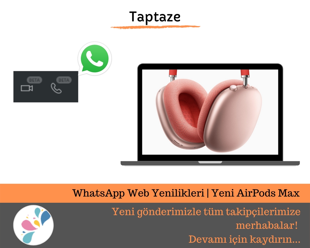 Web WhatsApp ve AirPods Max